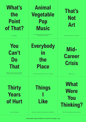 Rejected titles for my book ‘Art is Magic’