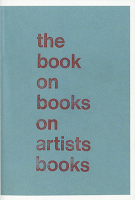 The Book on Books on Artist Books