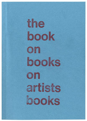 The Book on Books on Artist Books