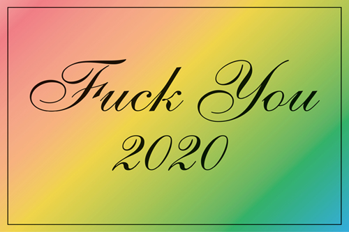 Fuck You 2020