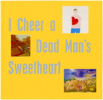 I Cheer a Dead Man's Sweetheart