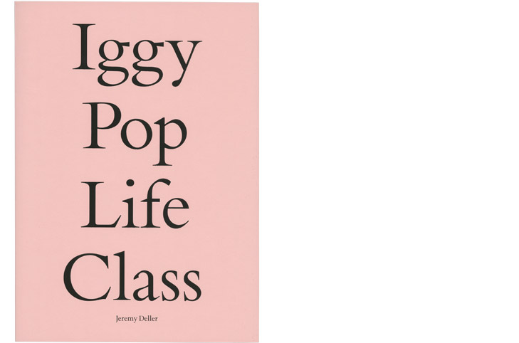 Iggy Pop Life Class