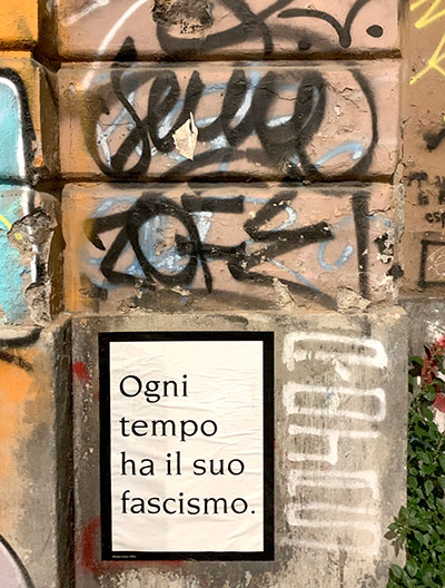 Ogni tempo ha il suo fascismo