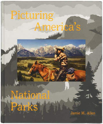 Picturing America’s National Parks