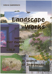 Landscape Works with Piet Oudolf and LOLA In Search of Sharawadgi