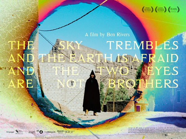 THE SKY TREMBLES AND THE EARTH IS AFRAID AND THE TWO EYES ARE NOT BROTHERS