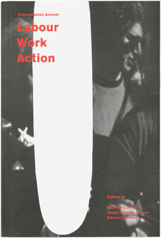 Transmission: Labour, Work, Action